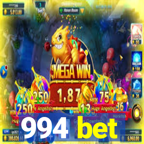 994 bet
